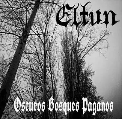 Eltun : Oscuros Bosques Paganos